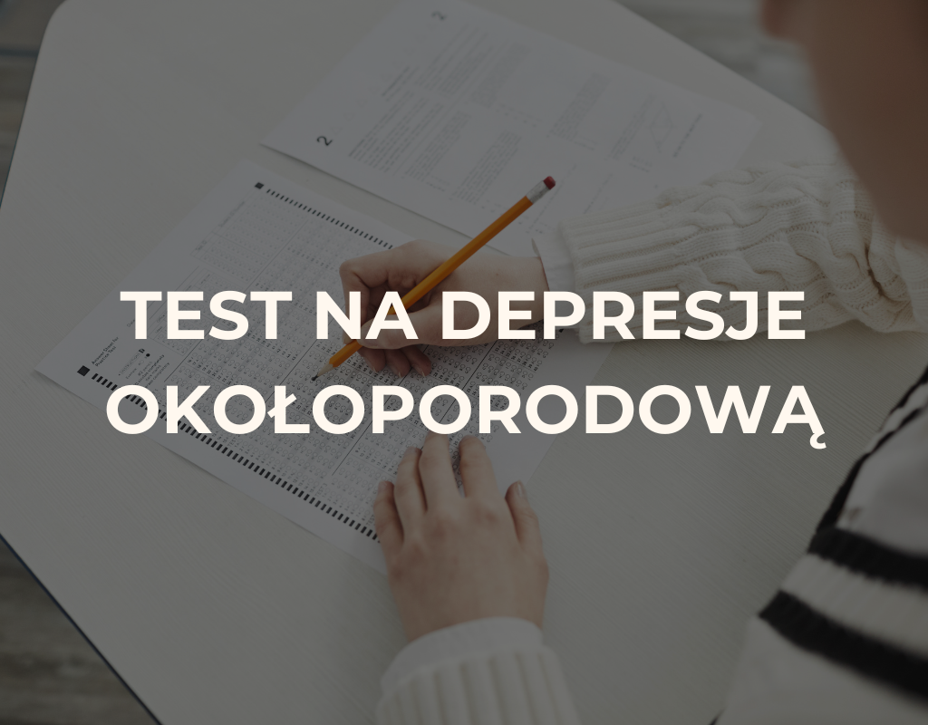 Test na depresję okołoporodową
